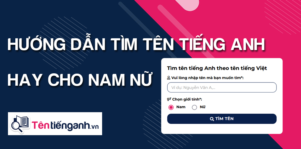 hướng dẫn tìm tên tiếng anh cho nam và nữ trên website tentienganh.vn