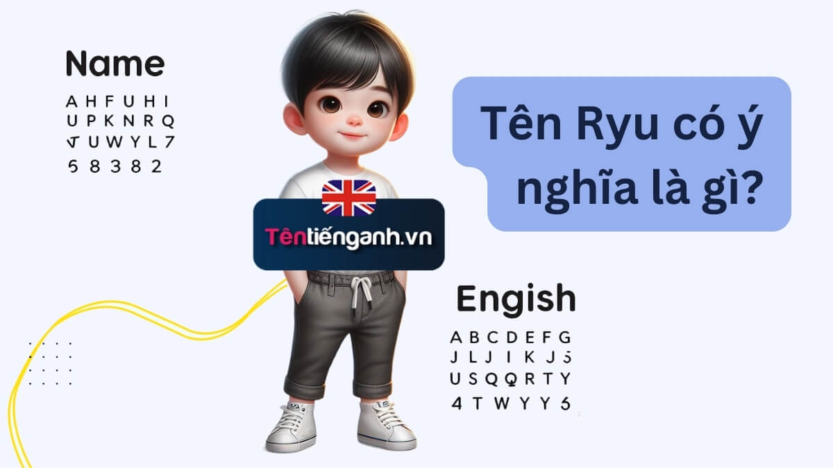 Tên Ryu có ý nghĩa là gì?