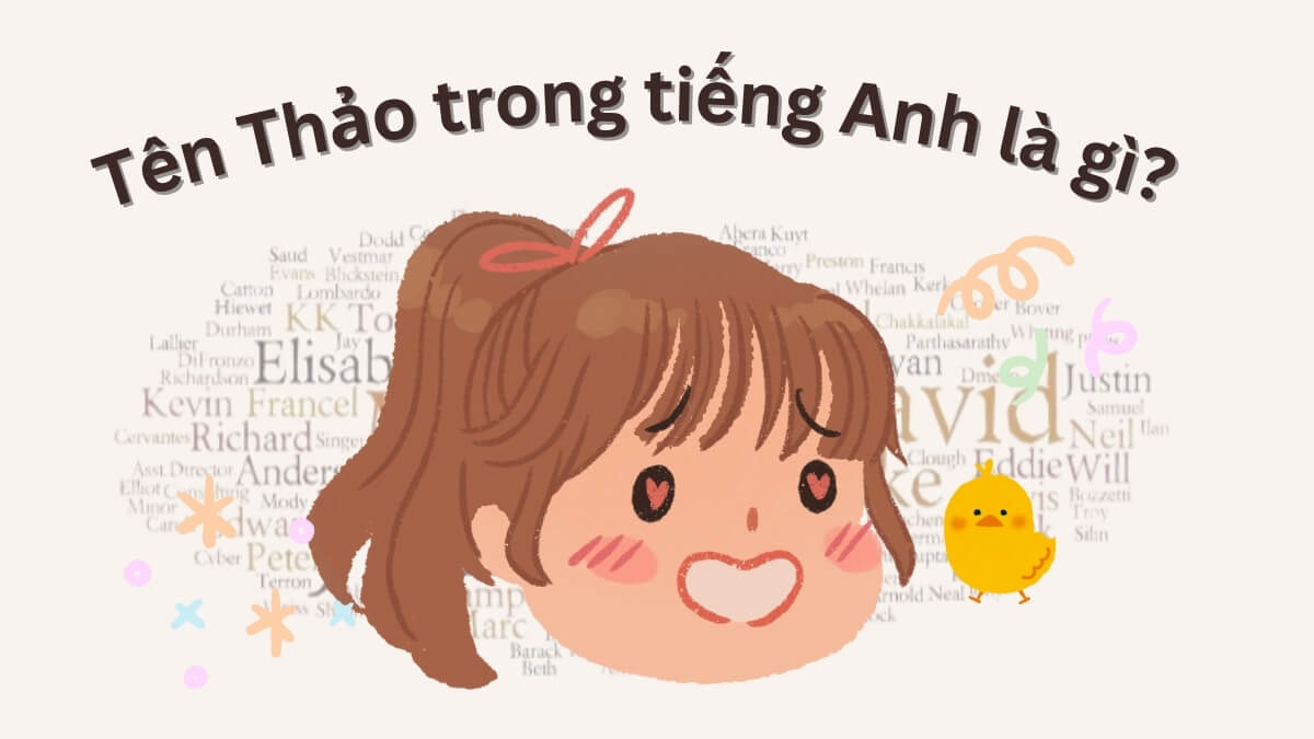 Tên Thảo trong tiếng Anh là gì?