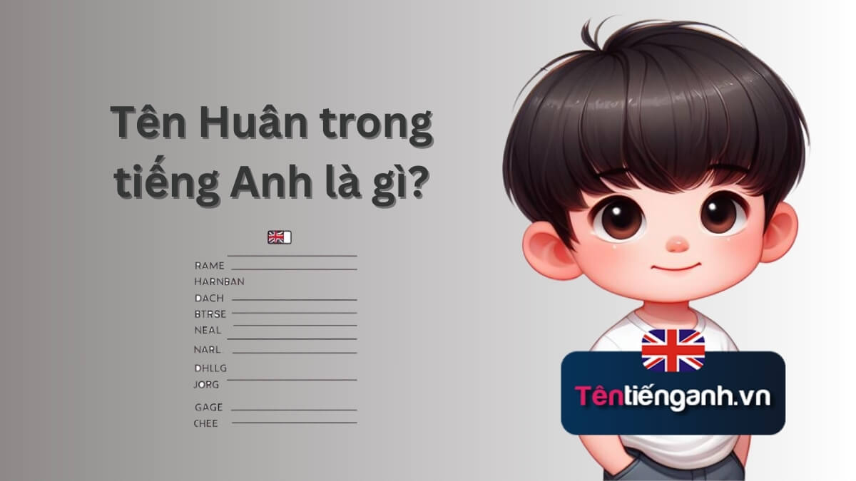 Tên Huân trong tiếng Anh là gì?