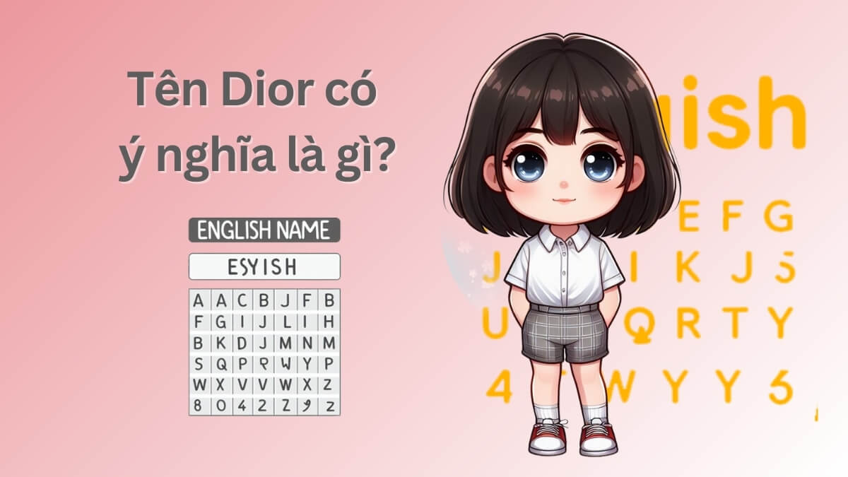 Tên Dior có ý nghĩa là gì?