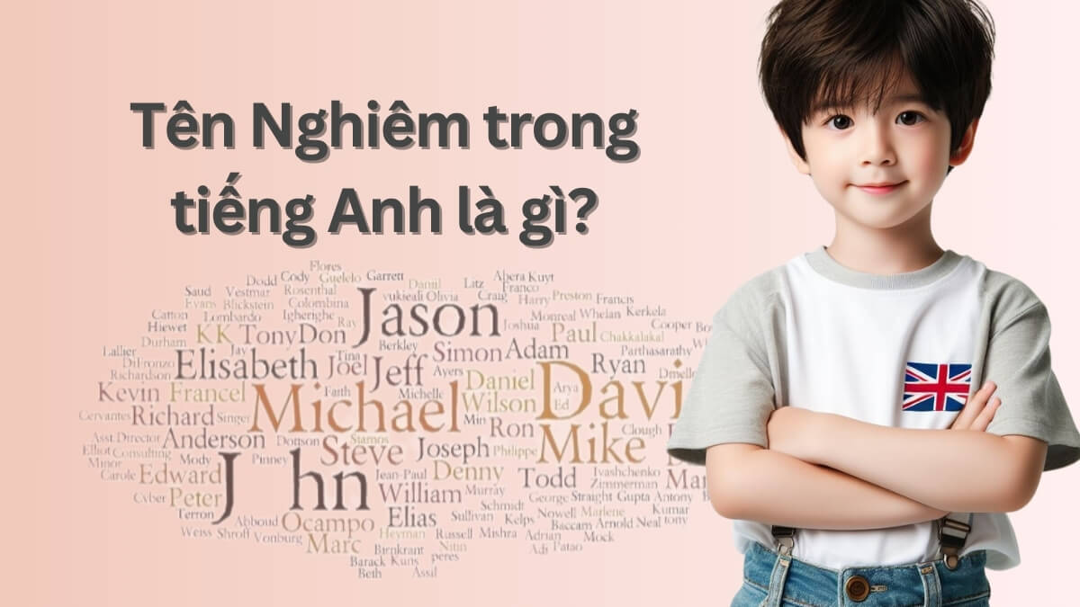 Tên Nghiêm trong tiếng Anh là gì?