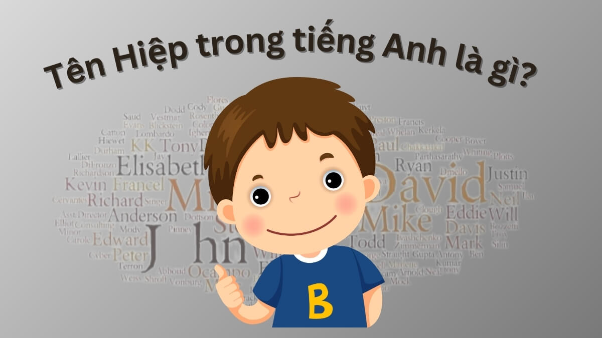 Tên Hiệp trong tiếng Anh là gì?