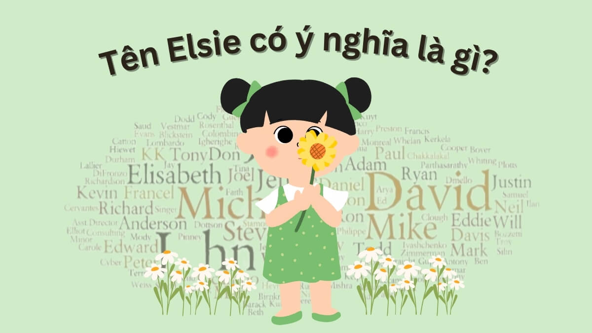 Tên Elsie có ý nghĩa là gì?