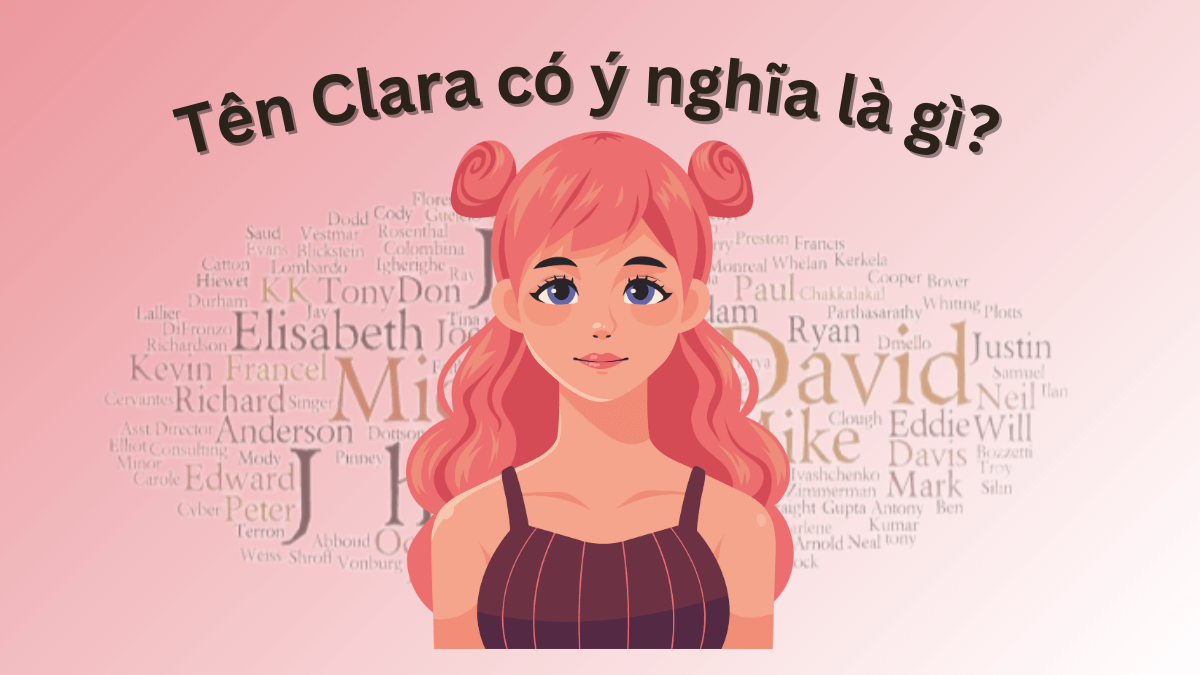 Tên Clara có ý nghĩa là gì?