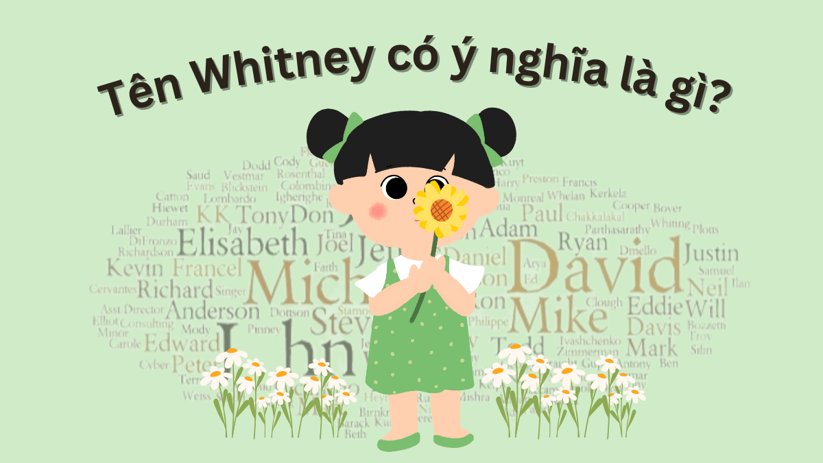 Tên Whitney có ý nghĩa là gì?