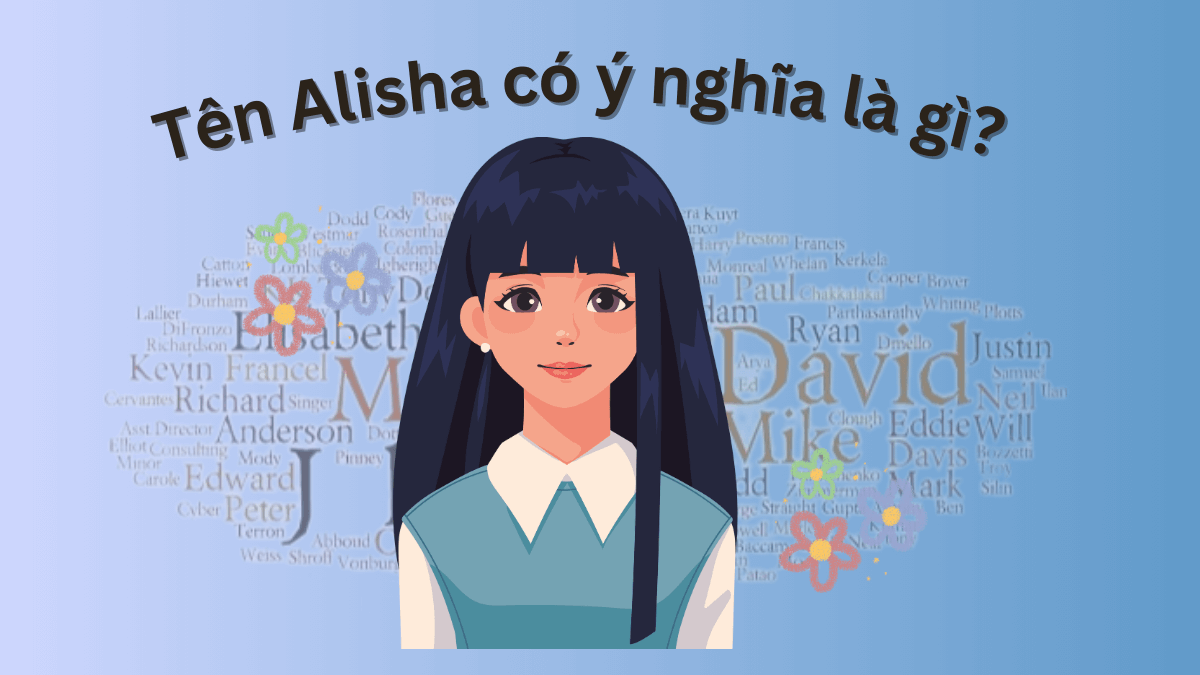 Tên Alisha có ý nghĩa là gì?