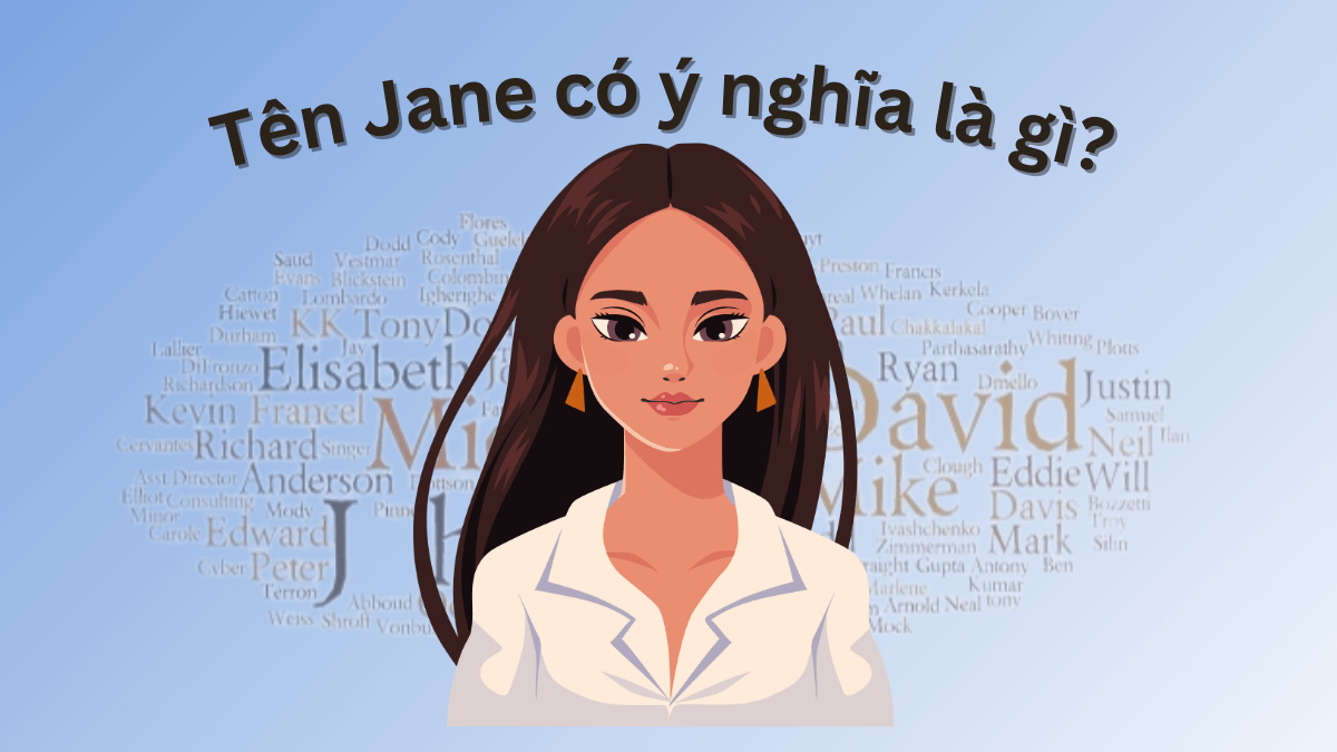 Tên Jane có ý nghĩa là gì?