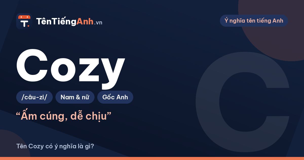Cozy là gì? Nghĩa của Cozy và gợi ý dùng làm tên quán, tên shop