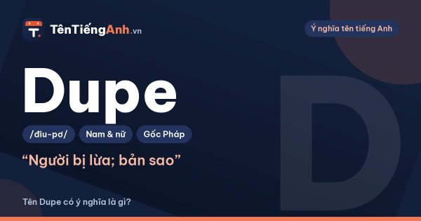 Dupe là gì? Nghĩa của Dupe trong mỹ phẩm, thời trang và tiếng Anh